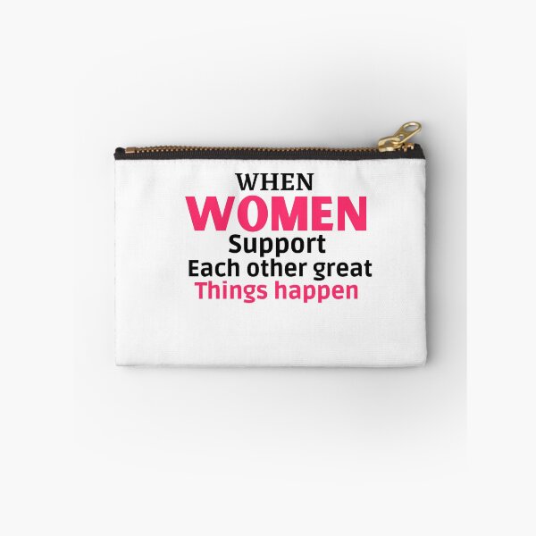 Item preview,  When Women Support Each Other Great Things Happen,for Womens designed and sold by behappysiempre.