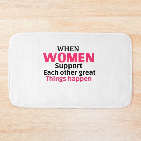 Item preview,  When Women Support Each Other Great Things Happen,for Womens designed and sold by behappysiempre.