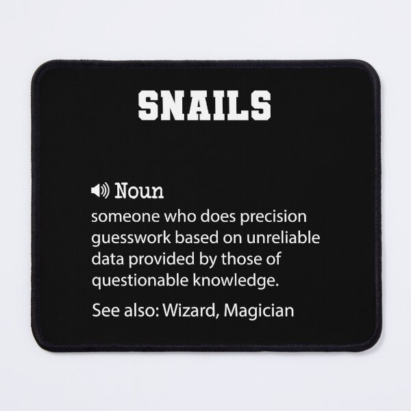 Item preview, Snails Definition, Funny Snails Quote, Cool gift for Snails lover designed and sold by ZAstore.