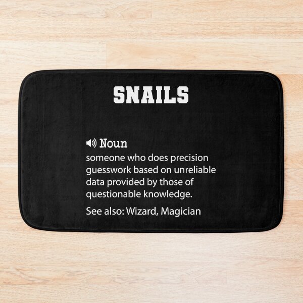 Item preview, Snails Definition, Funny Snails Quote, Cool gift for Snails lover designed and sold by ZAstore.