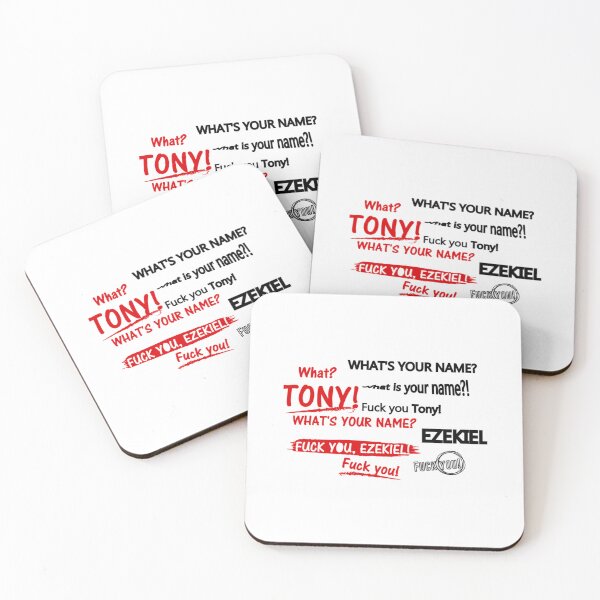 Item preview, Hey What_s Your Name Tony EZEKIEL, Fack you tony    designed and sold by TexteelShop.