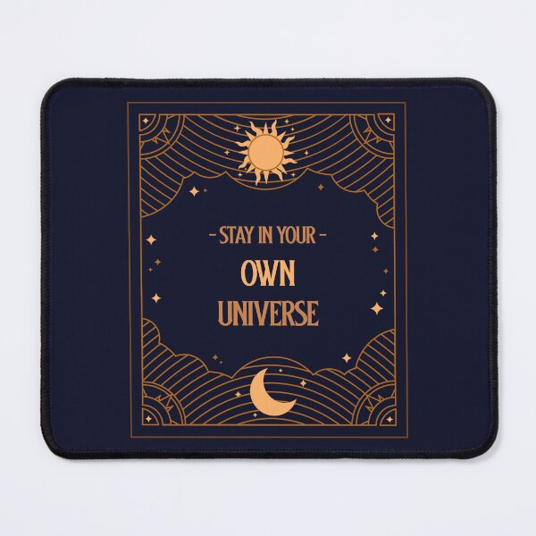 Item preview, Stay in Your Own Universe designed and sold by Regan Crowley.