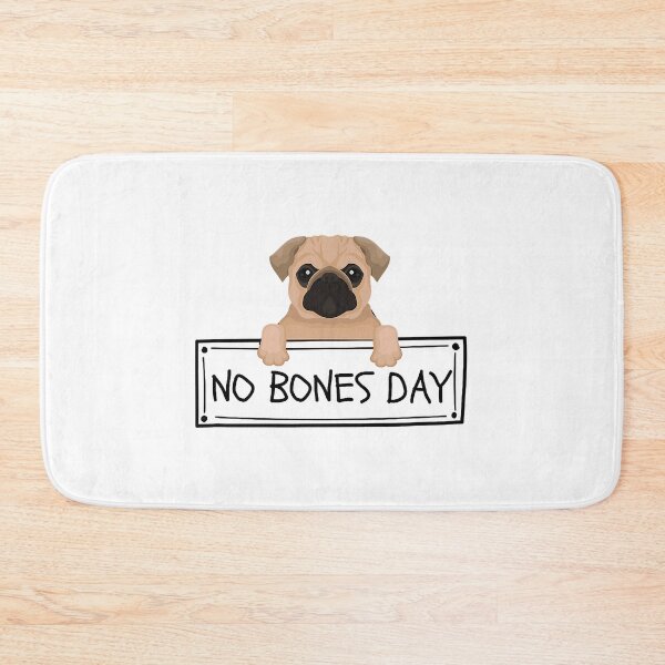 Item preview, Funny Pug It's a No Bones Day T-Shirt designed and sold by AmeliaDaralis.