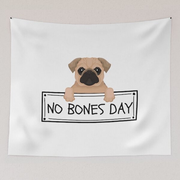 Item preview, Funny Pug It's a No Bones Day T-Shirt designed and sold by AmeliaDaralis.