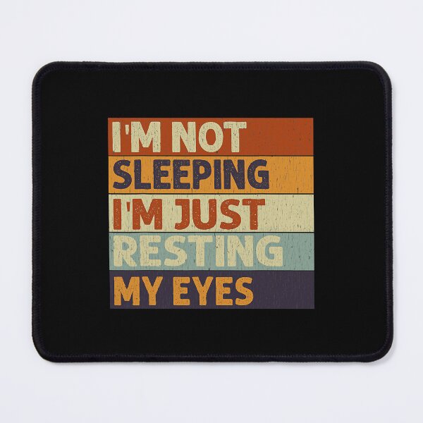 Item preview, I'm Not Sleeping I'm Just Resting My Eyes Vintage Dad Joke T-Shirt designed and sold by AmeliaDaralis.