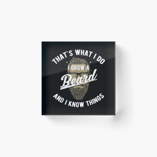 Item preview, That's What I Do I Grow A Beard And I Know Things T-Shirt designed and sold by AmeliaDaralis.