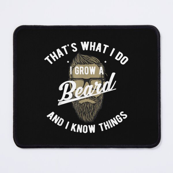 Item preview, That's What I Do I Grow A Beard And I Know Things T-Shirt designed and sold by AmeliaDaralis.