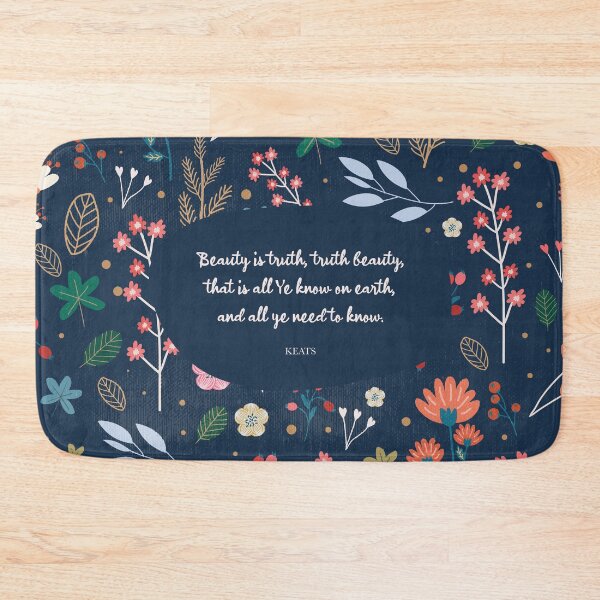 Item preview, Beauty is truth, truth beauty, that is all Ye know on earth, and all ye need to know. Keats designed and sold by StudioCitrine.