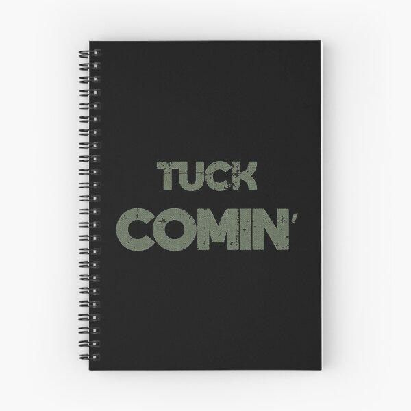 Item preview, Tuck Comin' T-Shirt designed and sold by AmeliaDaralis.