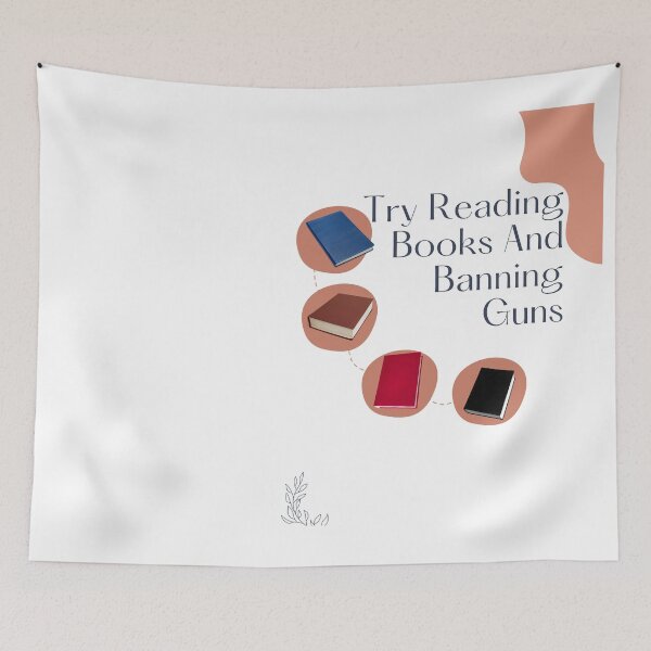Item preview,  Try Reading Books And Banning Guns designed and sold by badretop.