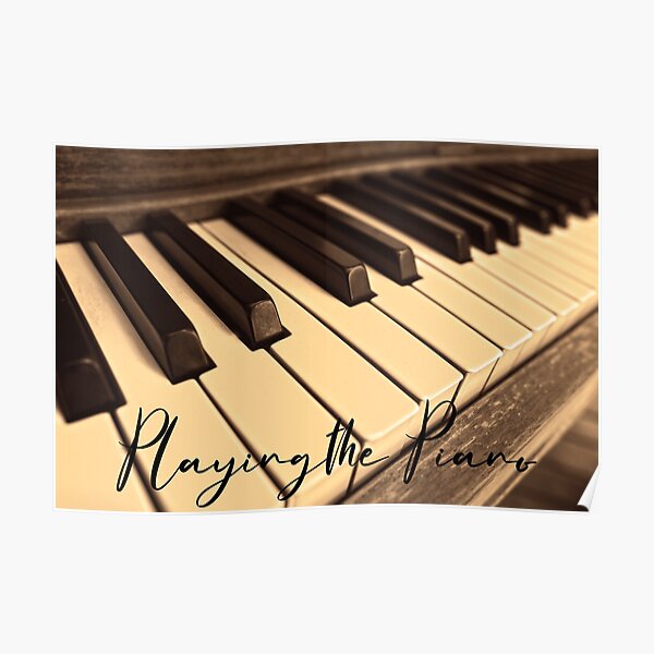 Playing the piano black and white Poster