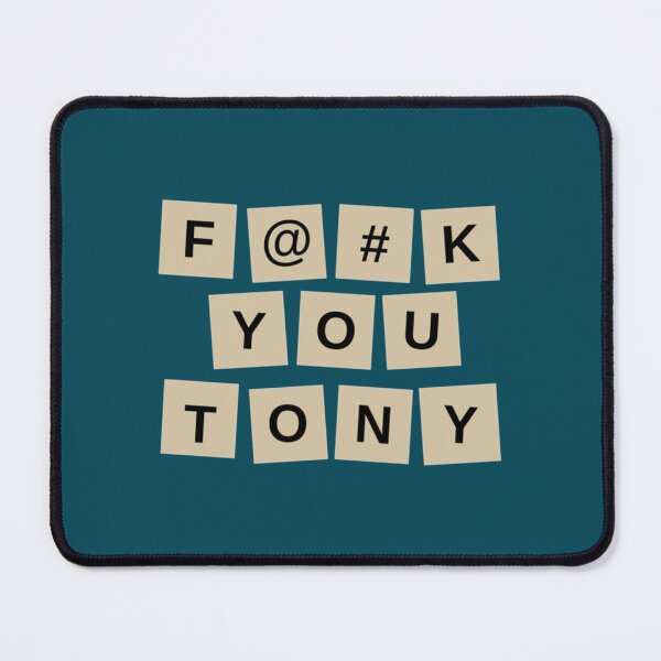 Item preview, F@k You Tony Tshirt - F@k You Tony designed and sold by TexteelShop.