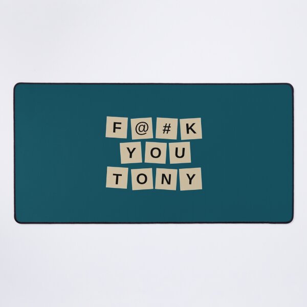 Item preview, F@k You Tony Tshirt - F@k You Tony designed and sold by TexteelShop.