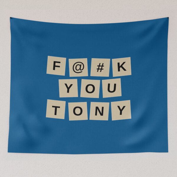 Item preview, F@k You Tony  Tshirt - F@k You Tony      designed and sold by TexteelShop.