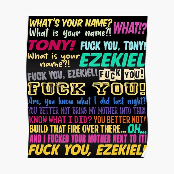 hey-what-s-your-name-tony-and-ezekiel-funny-meme-poster-by