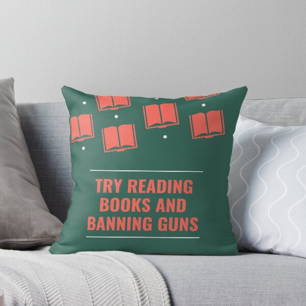 Item preview,   Try Reading Books And Banning Guns designed and sold by badretop.