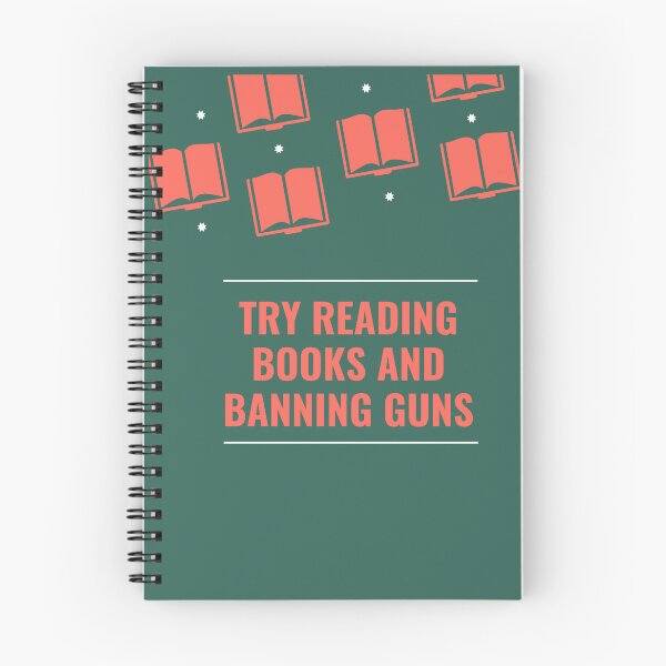 Item preview,   Try Reading Books And Banning Guns designed and sold by badretop.