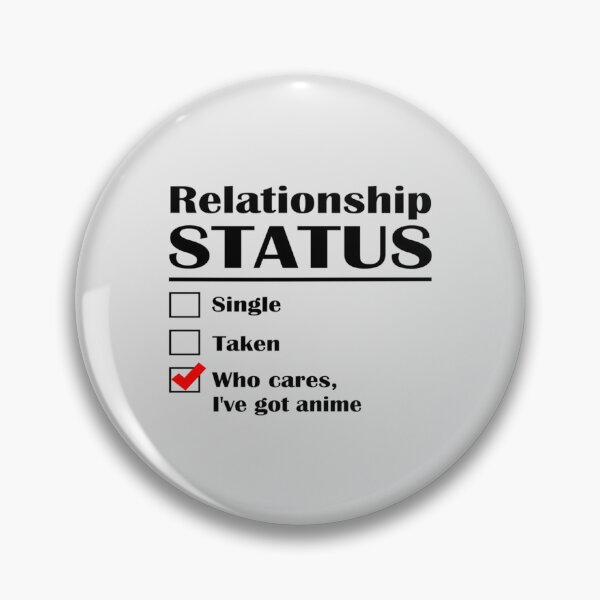 Item preview, Relationship Status Anime   designed and sold by LionheartArts.