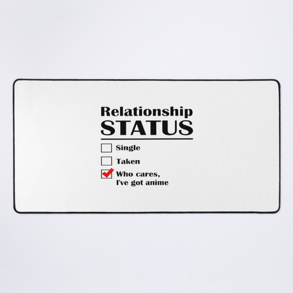 Item preview, Relationship Status Anime   designed and sold by LionheartArts.