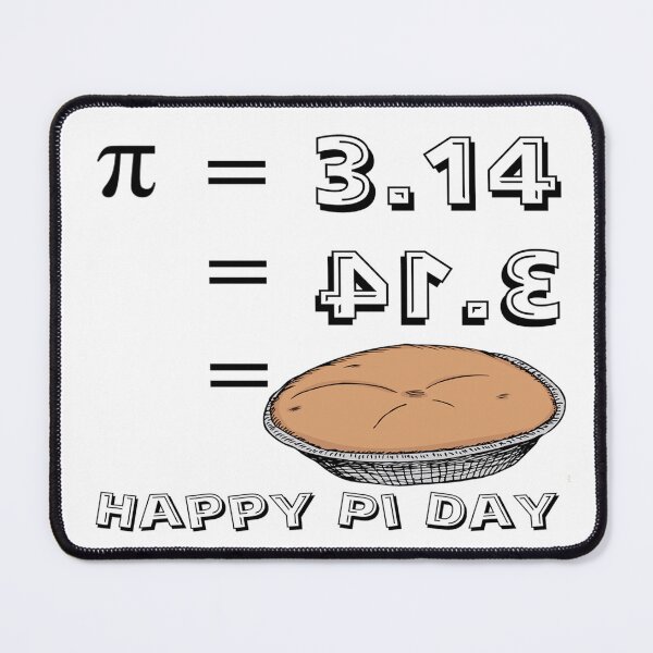 Item preview,  Happy Pi Day -  Pie Day-  Pi = 3.14 designed and sold by MauveMoves.