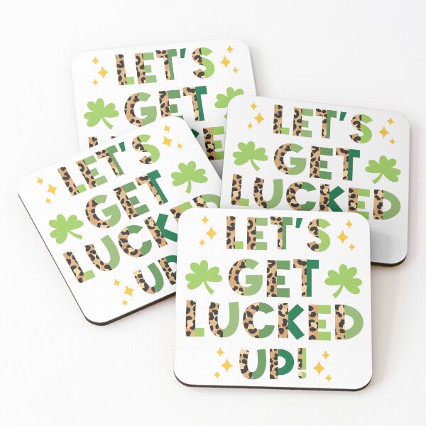 Item preview, Let's Get Lucked Up designed and sold by HappyTeesCie Shop.