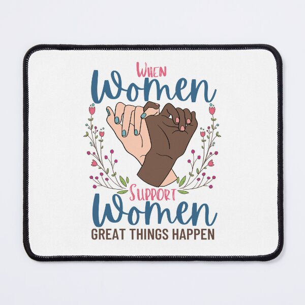 Item preview, When women support women great things happen designed and sold by LittleArij.