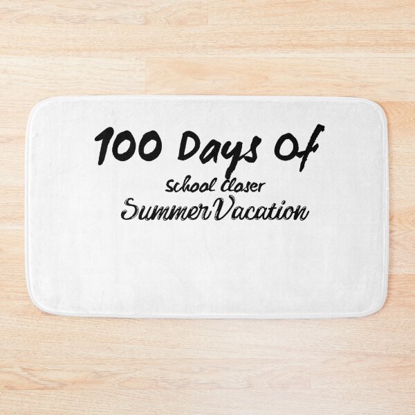 Item preview, 100 Days Of School Closer Summer Vacation designed and sold by artidesgn.