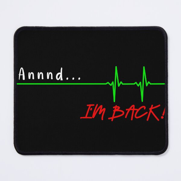 Item preview, And I'm back funny quote white font designed and sold by NerdnGeekshop.