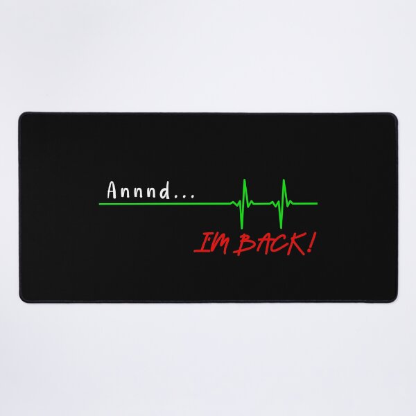 Item preview, And I'm back funny quote white font designed and sold by NerdnGeekshop.