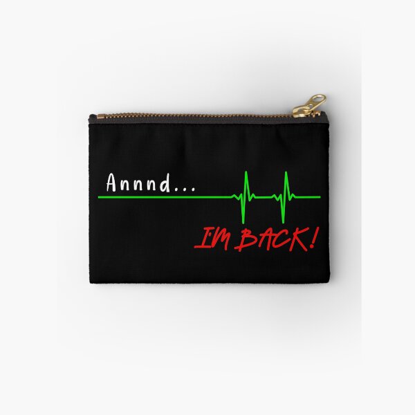 Item preview, And I'm back funny quote white font designed and sold by NerdnGeekshop.