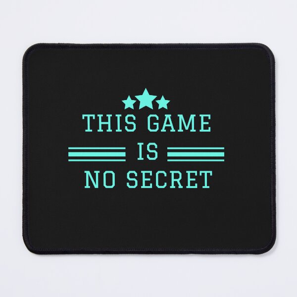 Item preview, This Game Is Not Secret designed and sold by HongThuyet.