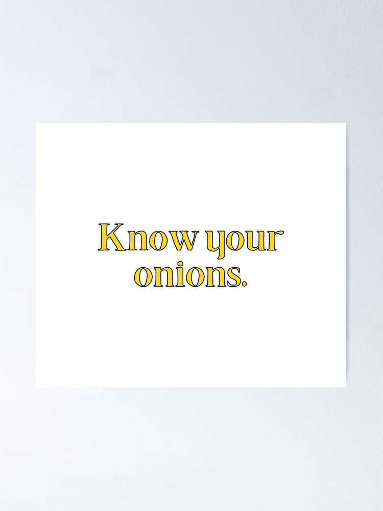 "Know Your Onions British Slang" Poster by MSA42 Redbubble