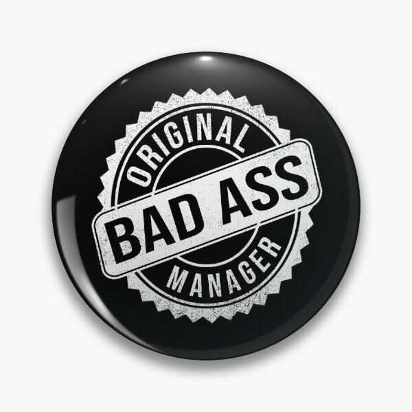 Item preview, Badass Person - Manager designed and sold by MoonsmileProd.