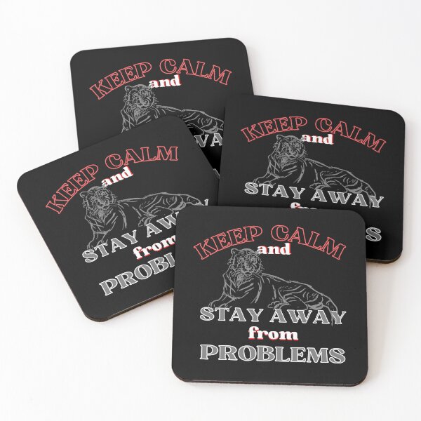 Item preview, Copie de Keep calm and stay away from problems designed and sold by ni3ma.