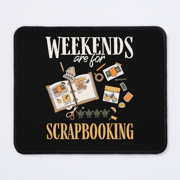 Item preview, Weekends Are For Scrapbooking Funny Scrapbooker Handmade designed and sold by Dressed For Duty.