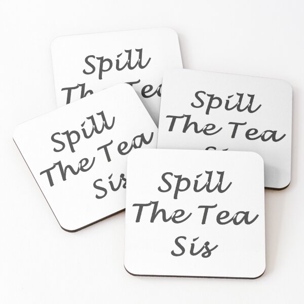 Item preview, Spill The Tea Sis designed and sold by superchele.