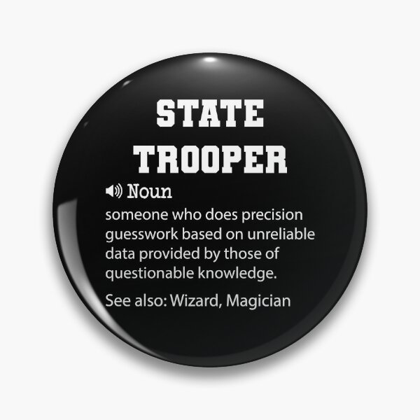 Item preview, State Trooper Definition, Funny State Trooper Quote, Cool gift for State Trooper lover designed and sold by ZAstore.