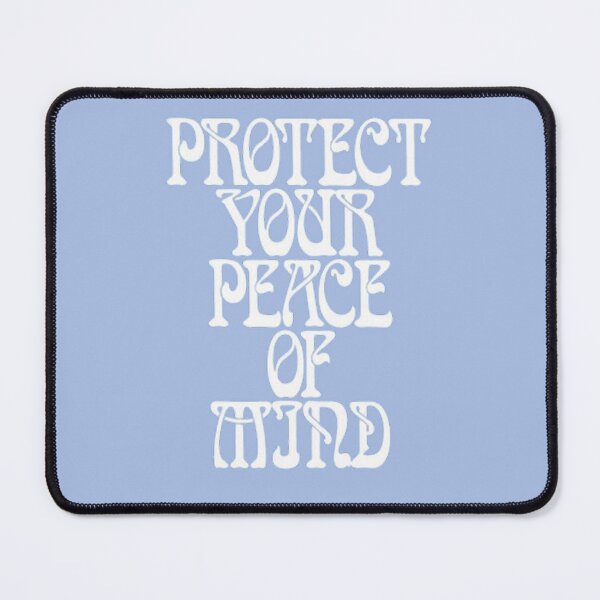 Item preview, Protect Your Peace Of Mind designed and sold by SAVAGEwav.
