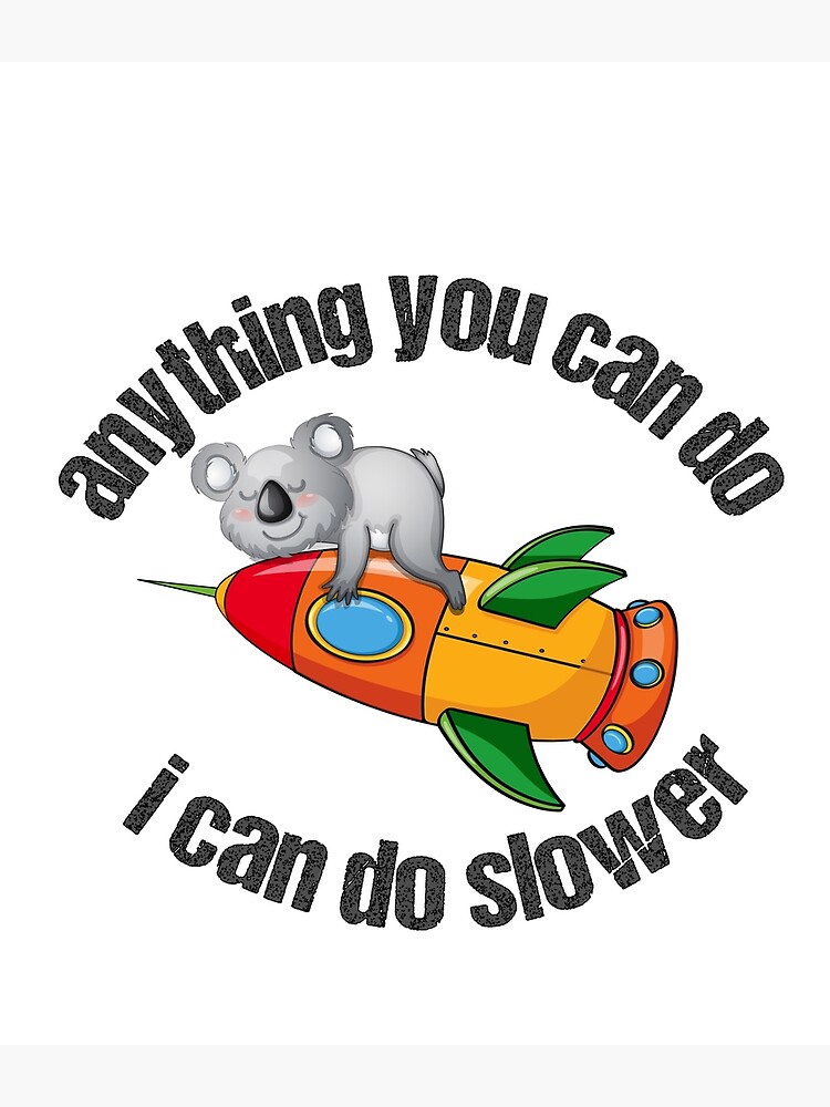 "Copy of anything you can do i can do slower 2022 i can do slower 2022