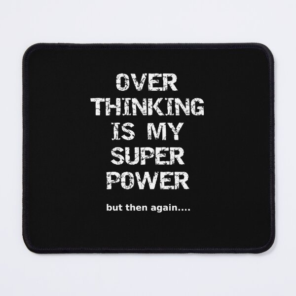 Item preview, Over thinking designed and sold by Brad Chambers.