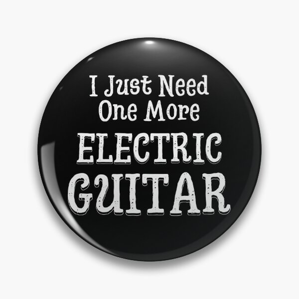 Item preview, I Just Need One More Electric Guitar | Stratocaster | Designs by derickquince designed and sold by DerickQuince.