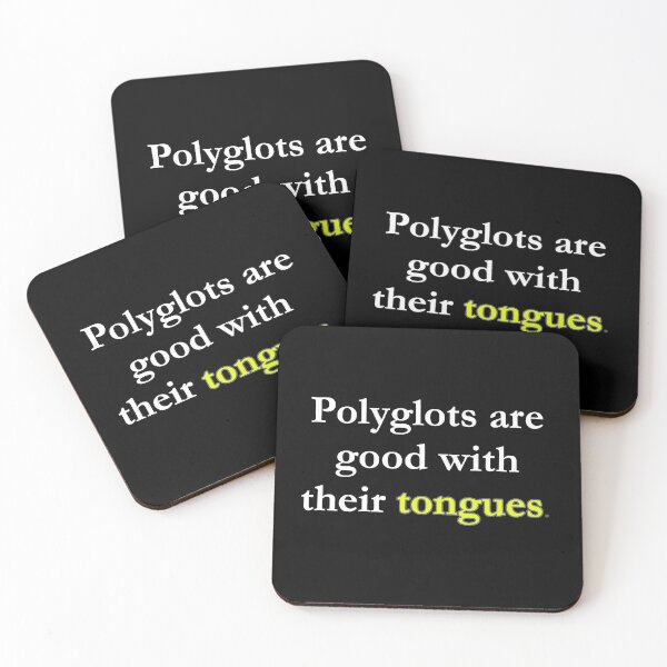 Item preview, Polyglots are Good with Their Tongues (white & yellow) designed and sold by WillDoo.