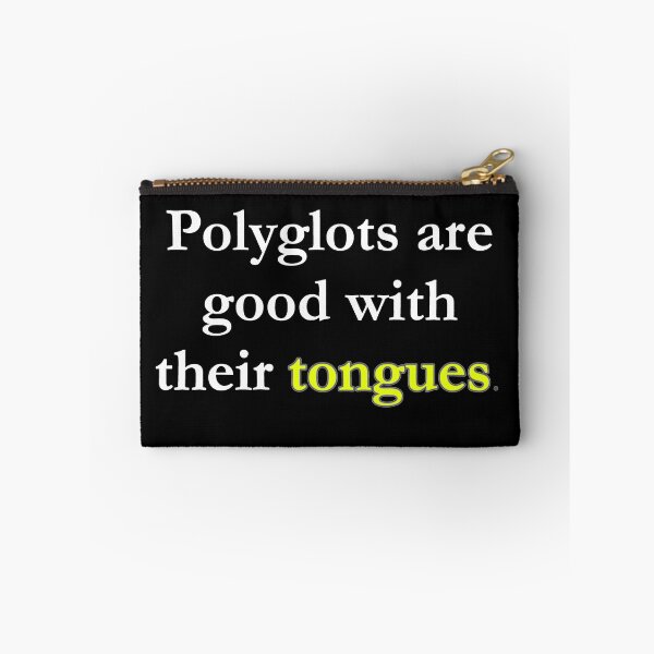 Item preview, Polyglots are Good with Their Tongues (white & yellow) designed and sold by WillDoo.