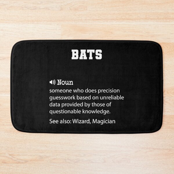 Item preview, Bats Definition, Funny Bats Quote, Cool gift for Bats lover designed and sold by ZAstore.