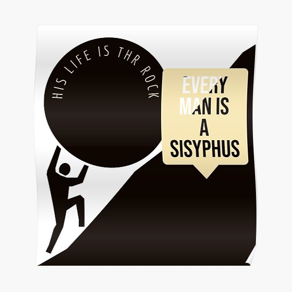 "The Myth of Sisyphus" Poster for Sale by MEJDOLINMO | Redbubble
