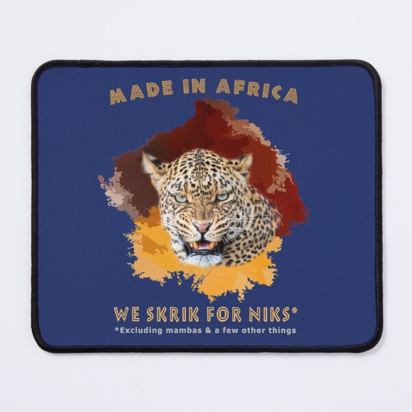 Item preview, Made in Africa - We Skrik for Niks designed and sold by logeticTreasure.