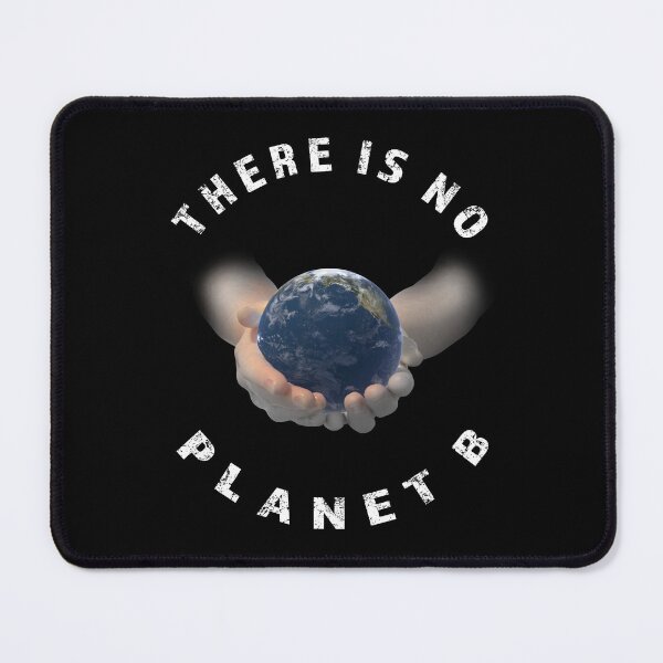Item preview, There Is No Planet B designed and sold by david parry.