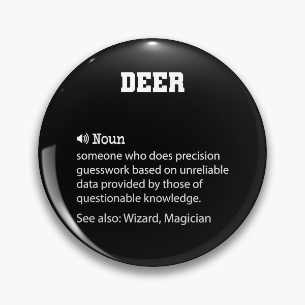 Item preview, Deer Definition, Funny Deer Quote, Cool gift for Deer lover designed and sold by ZAstore.