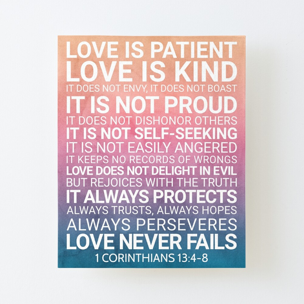 Love Is Patient, Love Is Kind, 1 Corinthians 13:4-8, Bible Verse