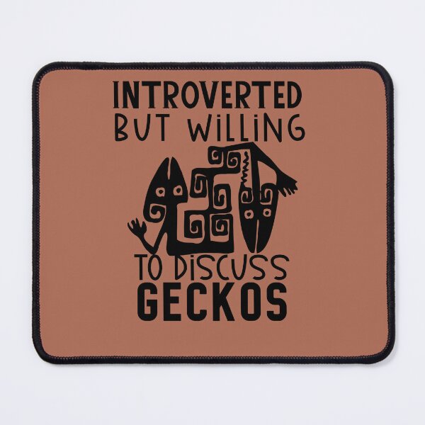 Item preview, Introverted but Willing to Discuss Geckos, Fat Tail Gecko, Reptile Geckos Fat Tailed designed and sold by DiensDesign.